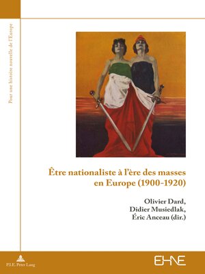 cover image of Être nationaliste à lère des masses en Europe (19001920)